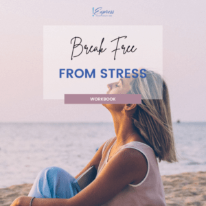 break free from stress workbook